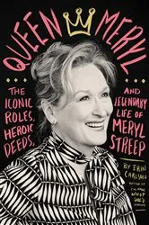 Book cover of Queen Meryl by Erin Carlson