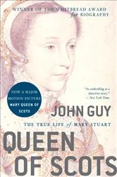 Book cover of Queen of Scots by John Guy
