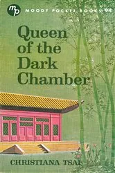 Book cover of Queen of the Dark Chamber by Christiana Tsai
