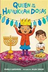 Book cover of Queen of the Hanukkah Dosas by Pamela Ehrenberg