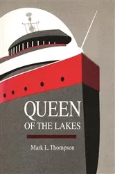 Book cover of Queen of the Lakes by Mark L. Thompson