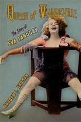Book cover of Queen of Vaudeville by Andrew L. Erdman