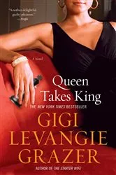 Book cover of Queen Takes King by Gigi Levangie Grazer