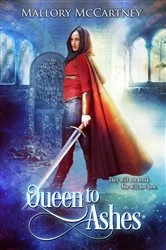 Book cover of Queen to Ashes by Mallory McCartney