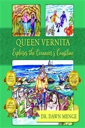 Book cover of Queen Vernita Explores the Oceaneer's Coastline by Dr. Dawn Menge