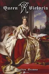 Book cover of Queen Victoria (2nd ed.) by E Gordon Brown