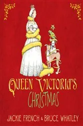 Book cover of Queen Victoria's Christmas by Jackie French