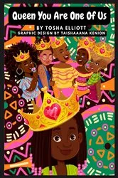 Book cover of Queen You Are One of Us by Tosha  L. Elliott
