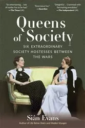Book cover of Queens of Society by Siân Evans