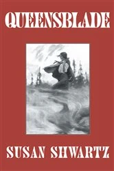 Book cover of Queensblade by Susan Shwartz
