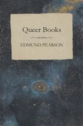 Book cover of Queer Books by Edmund Pearson