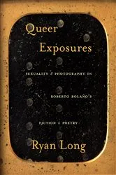 Book cover of Queer Exposures by Ryan Long