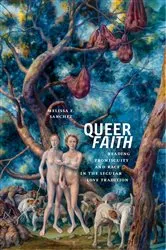 Book cover of Queer Faith by Melissa E. Sanchez