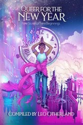 Book cover of Queer for the New Year by Leo Otherland