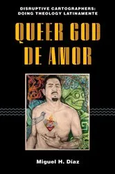 Book cover of Queer God de Amor by Miguel H. Díaz