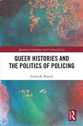 Book cover of Queer Histories and the Politics of Policing by Unknown