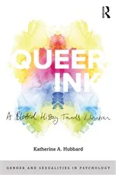 Book cover of Queer Ink: A Blotted History Towards Liberation by Katherine Hubbard