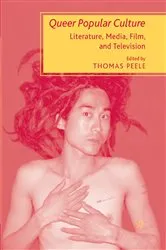 Book cover of Queer Popular Culture by T. Peele