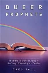 Book cover of Queer Prophets by Greg Paul