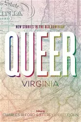 Book cover of Queer Virginia by Charles H. Ford