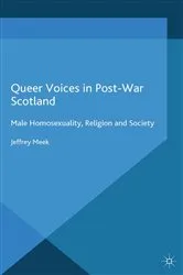 Book cover of Queer Voices in Post-War Scotland by J. Meek