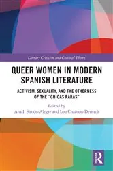 Book cover of Queer Women in Modern Spanish Literature by Ana I. Simón-Alegre