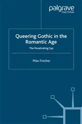Book cover of Queering Gothic in the Romantic Age by M. Fincher