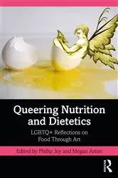 Book cover of Queering Nutrition and Dietetics by Phillip Joy