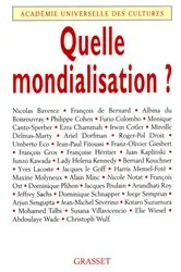Book cover of Quelle mondialisation ? by Académie Universelle des Cultures
