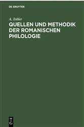 Book cover of Quellen und Methodik der Romanischen Philologie (2nd ed.) by W. Schum