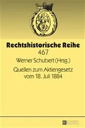 Book cover of Quellen zum Aktiengesetz vom 18. Juli 1884 by Werner Schubert