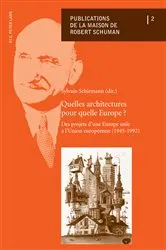Book cover of Quelles architectures pour quelle Europe ? by Sylvain Schirmann