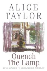 Book cover of Quench the Lamp by Alice Taylor