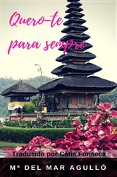 Book cover of Quero-te para sempre by Mª del Mar Agulló