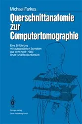 Book cover of Querschnittanatomie zur Computertomographie by Stefan Kubik