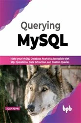 Book cover of Querying MySQL by Adam Aspin