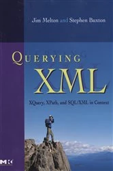 Book cover of Querying XML by Jim Melton