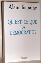 Book cover of Qu'est-ce que la démocratie ? by Alain Touraine