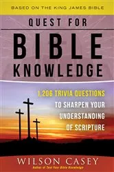 Book cover of Quest for Bible Knowledge by Wilson Casey