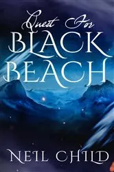 Book cover of Quest for Black Beach by Neil Child