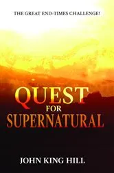 Book cover of QUEST FOR SUPERNATURAL by JOHN KING HILL