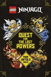 Book cover of Quest for the Lost Powers (LEGO Ninjago) by Random House