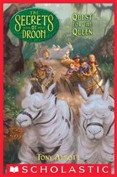 Book cover of Quest for the Queen (The Secrets of Droon #10) by Tony Abbott