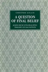 Book cover of Question Of Final Belief by Chester Gillis