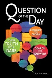 Book cover of Question of the Day by Al Katkowsky