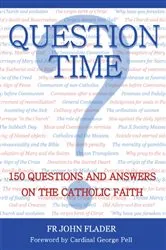 Book cover of Question Time by Father John Flader
