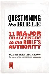 Book cover of Questioning the Bible by Jonathan Morrow