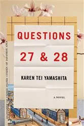 Book cover of Questions 27 & 28 by Karen Tei Yamashita