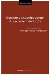 Book cover of Questions disputées autour du sacrement de l'Ordre by Père Philippe-Marie Margelidon