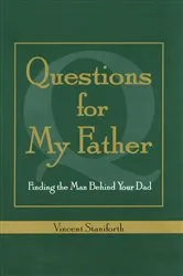 Book cover of Questions For My Father by Vincent Staniforth